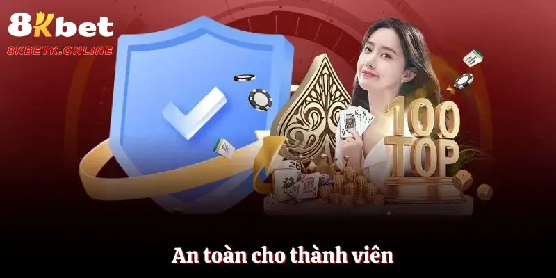 An toàn cho thành viên