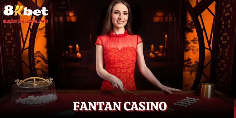 Fantan Casino