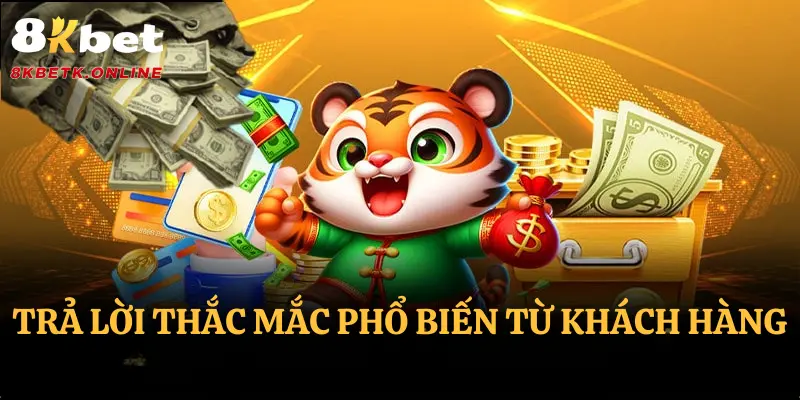 Trả lời thắc mắc phổ biến từ khách hàng